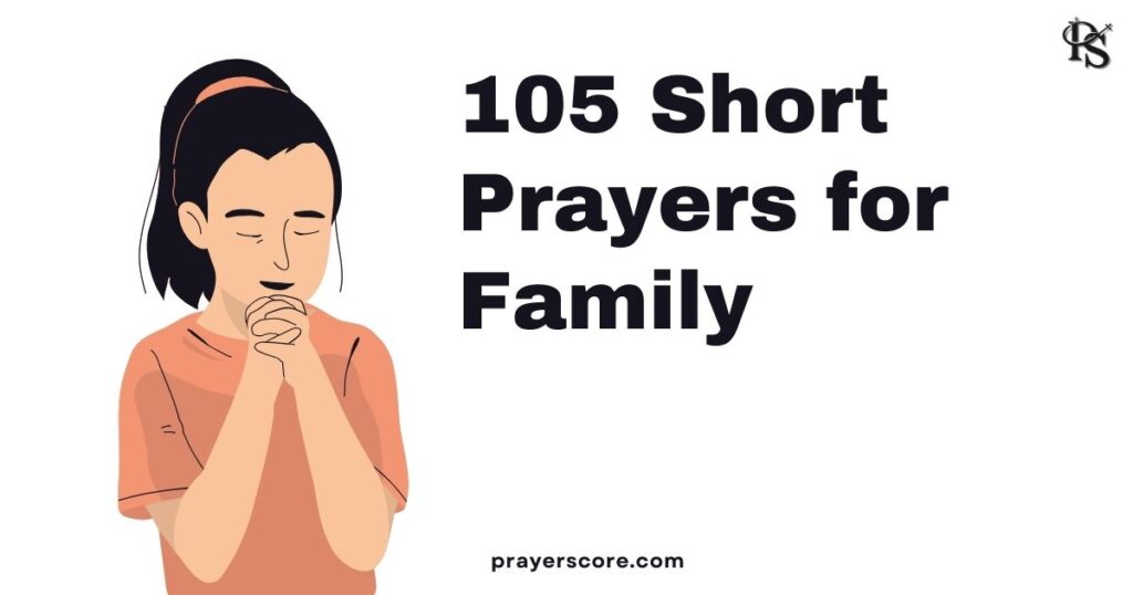 105 Short Prayers for Family
