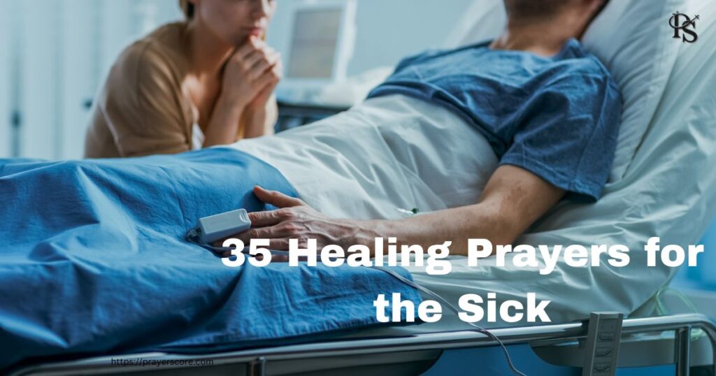 35 Healing Prayers for the Sick