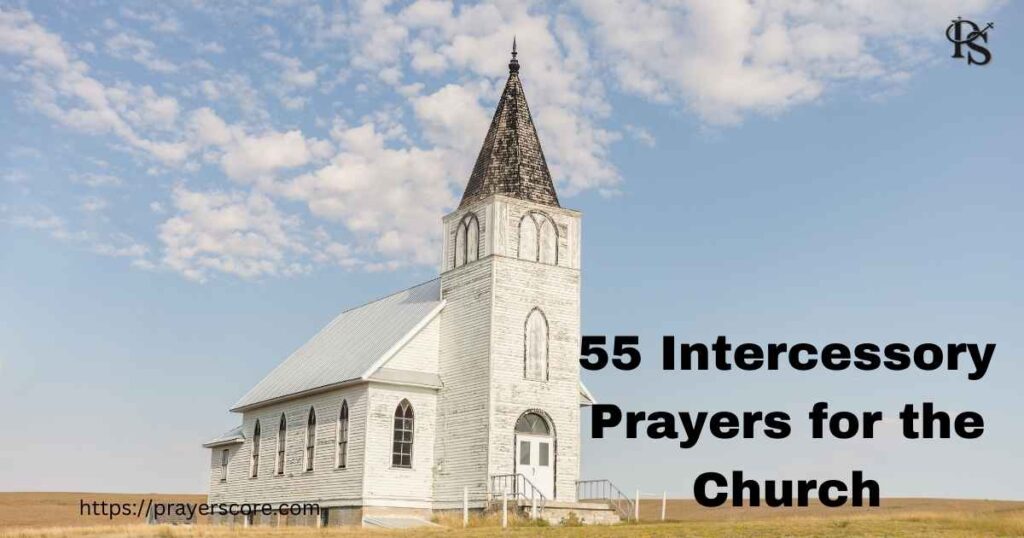 55 Intercessory Prayers for the Church