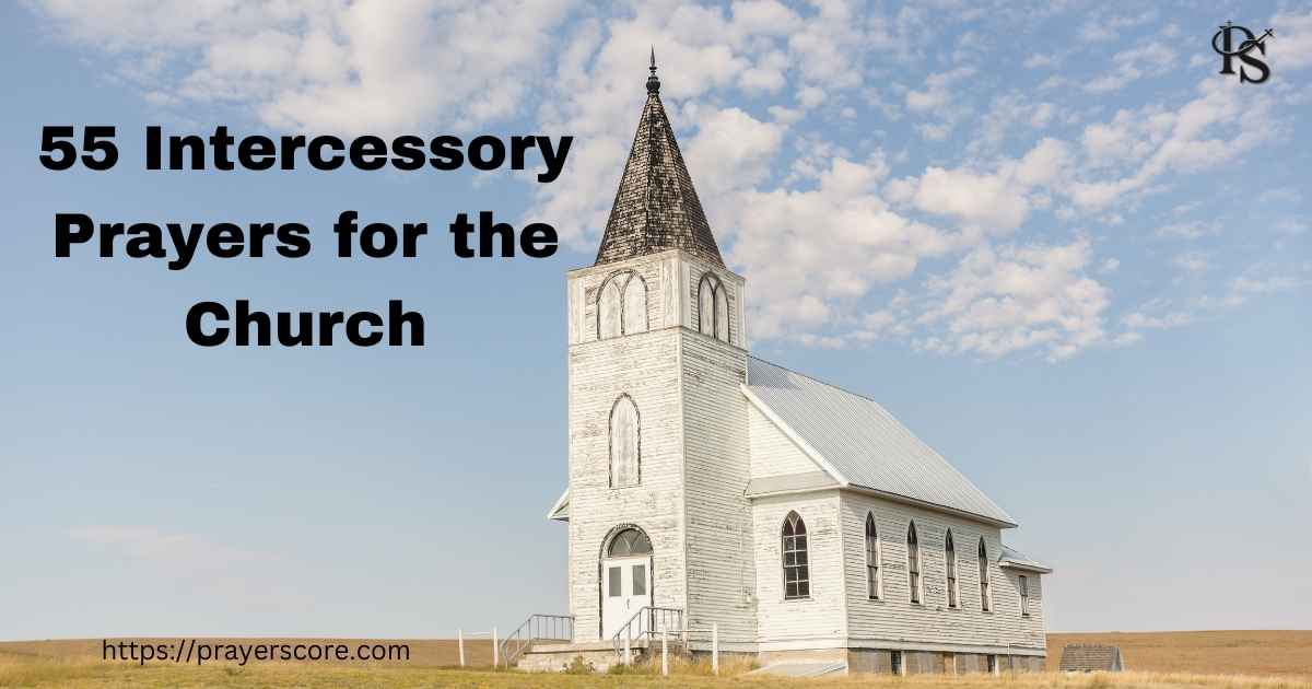 55 Intercessory Prayers for the Church