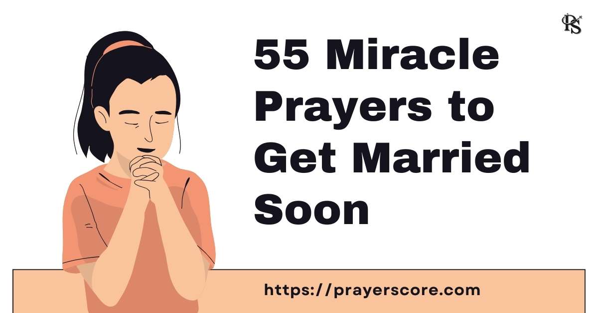 55 Miracle Prayers to Get Married Soon