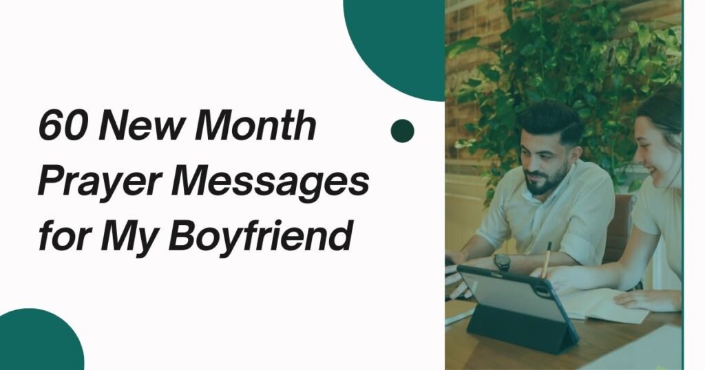 60 New Month Prayer Messages for My Boyfriend