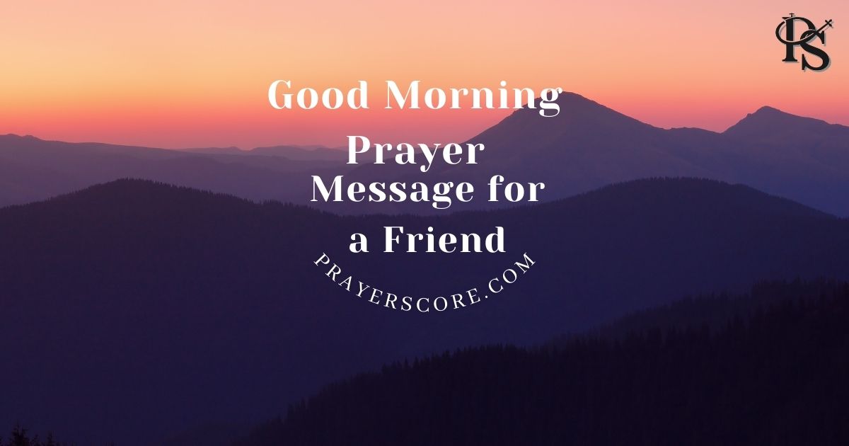 Good Morning Prayer Message for a Friend