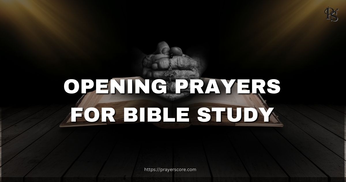 Opening Prayers for Bible Study