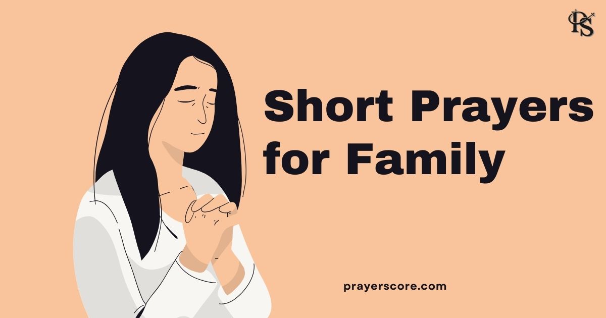 Short Prayers for Family