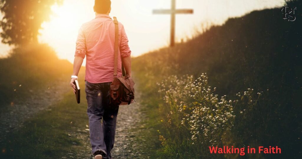 Walking in Faith