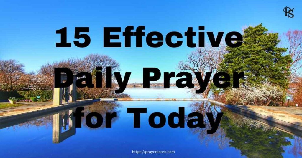 15 Effective Daily Prayer for Today
