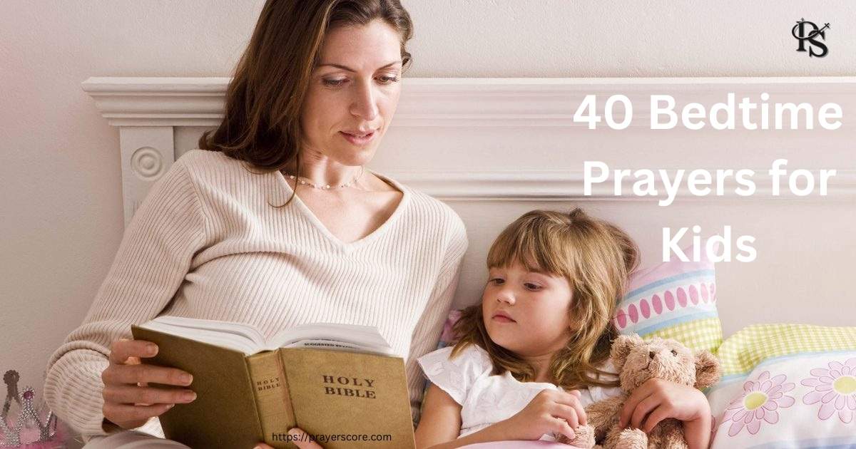 40 Bedtime Prayers for Kids