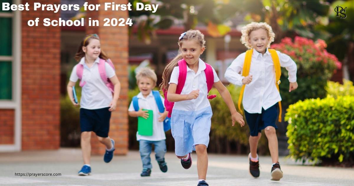 Best Prayers for First Day of School in 2024