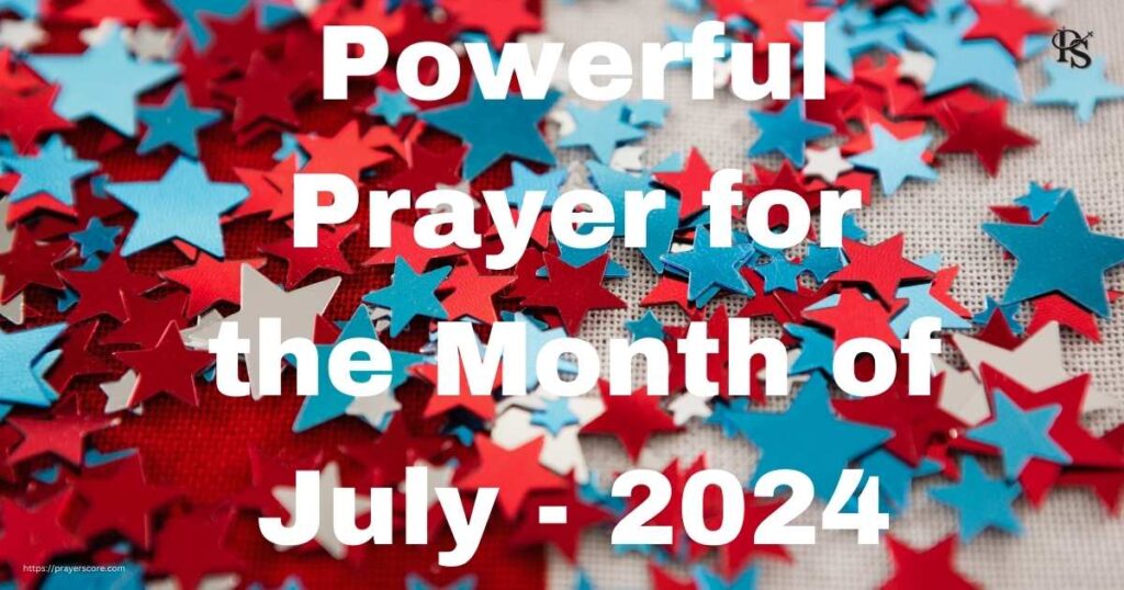 Prayer for the Month of July