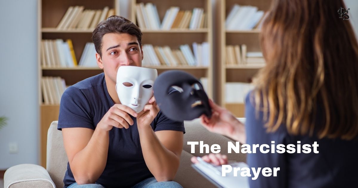 The Narcissist Prayer